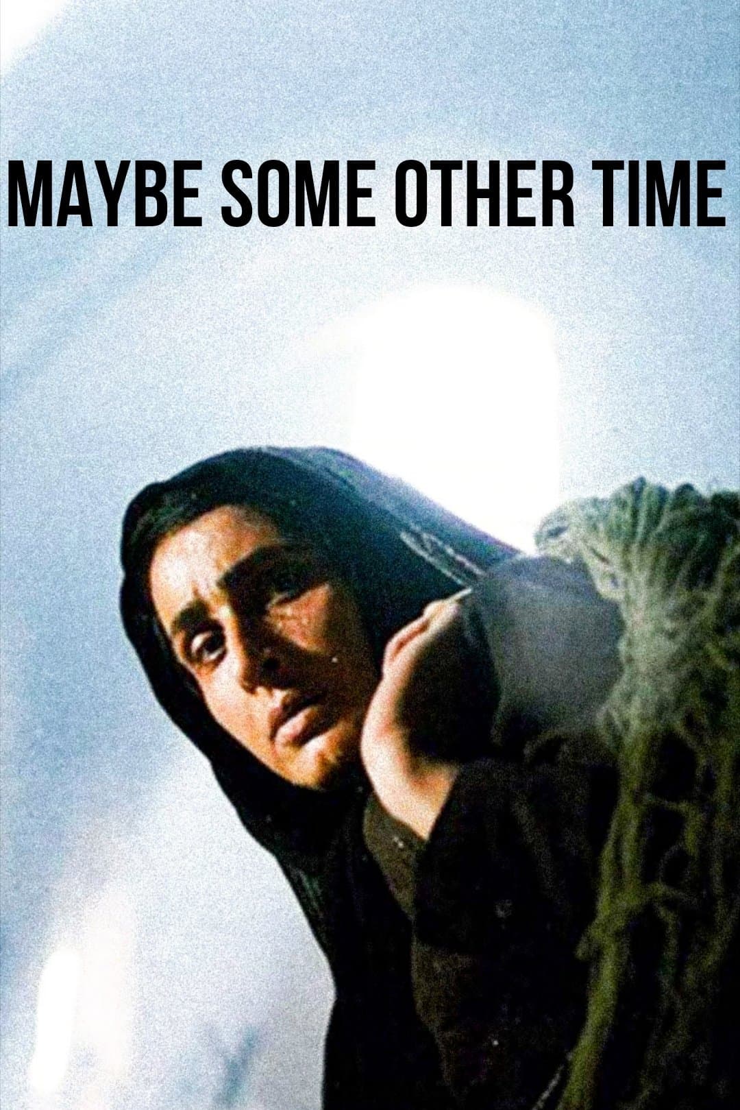 Poster Maybe Some Other Time