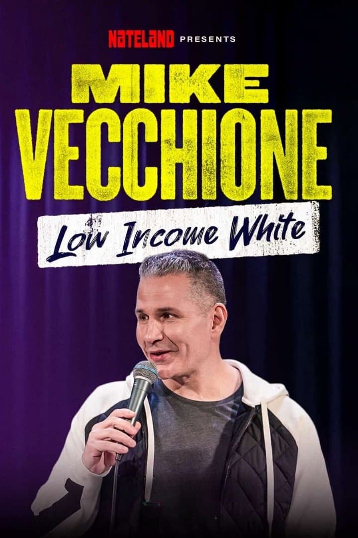 Poster Mike Vecchione: Low Income White