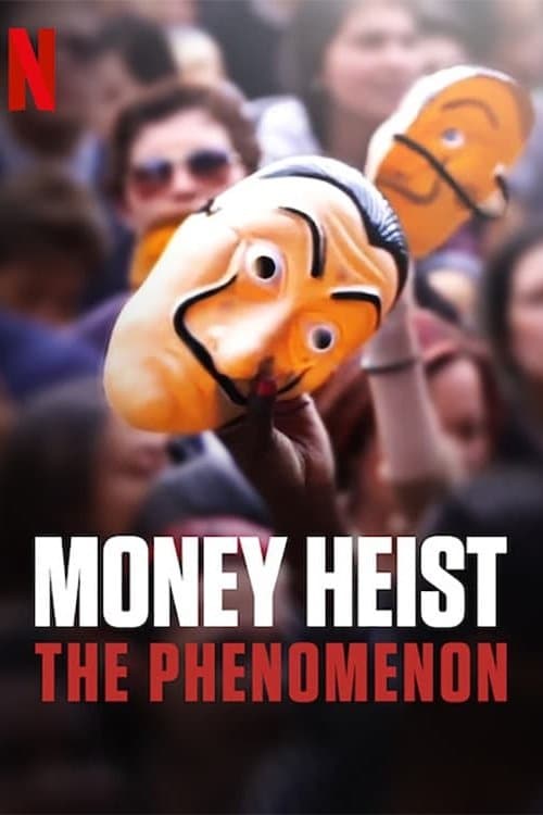 Poster Money Heist: The Phenomenon