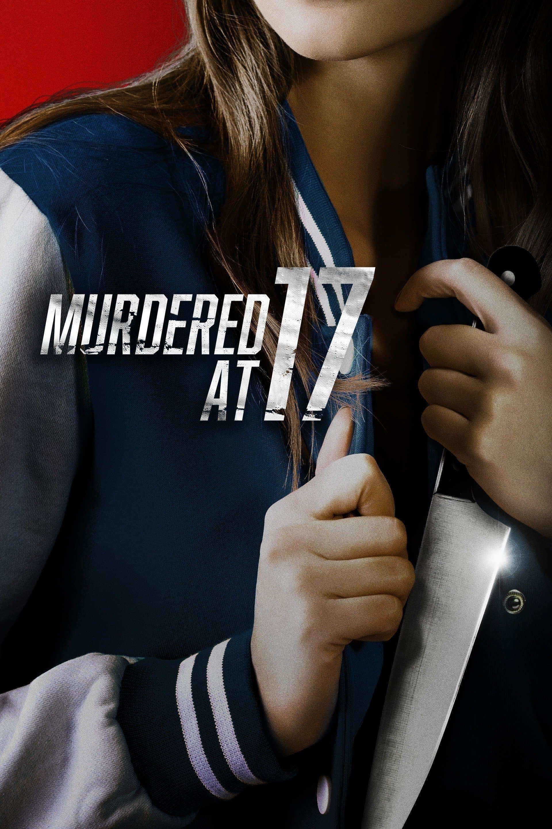 Poster Murdered at 17