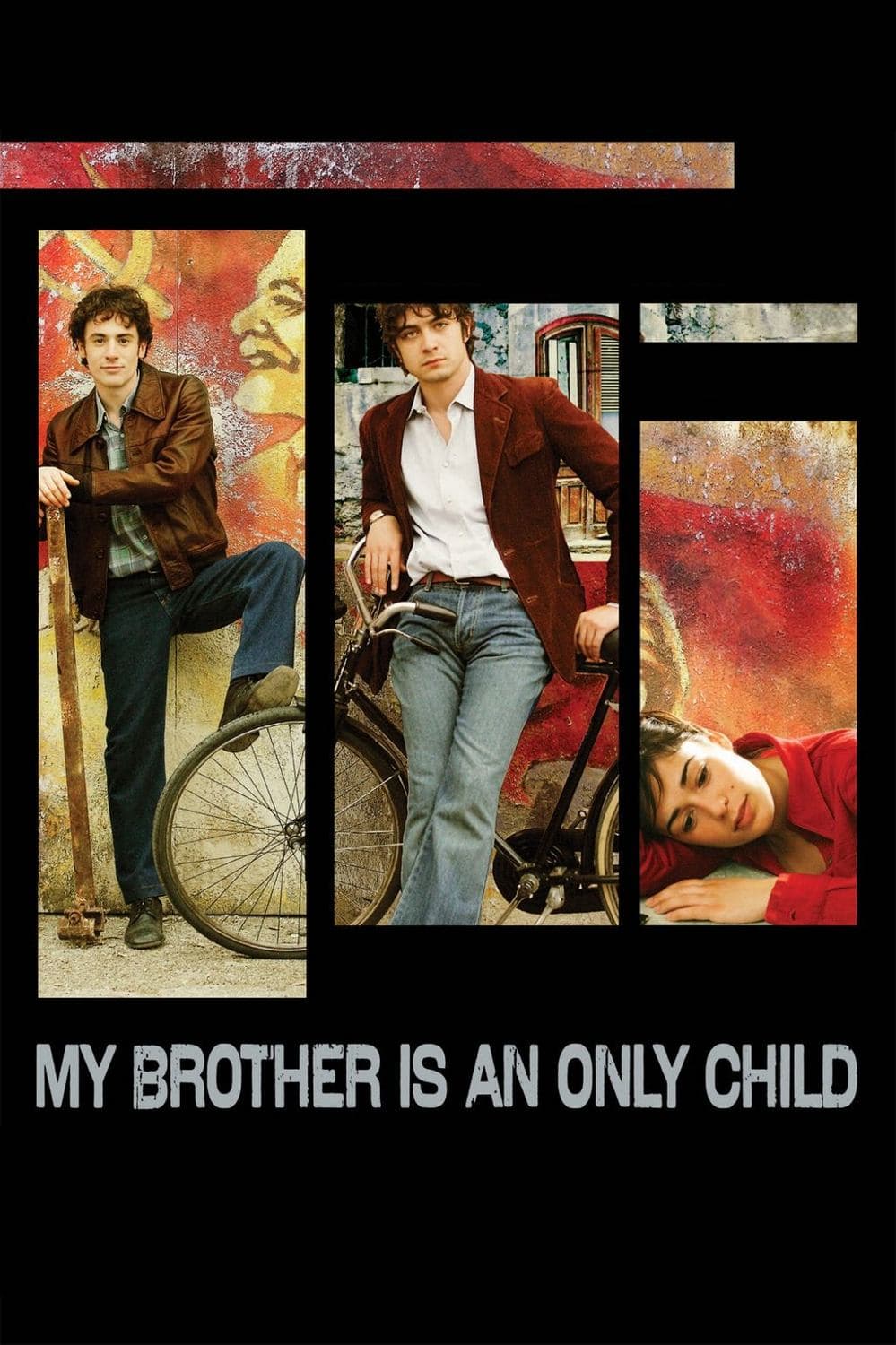 Poster My Brother Is an Only Child