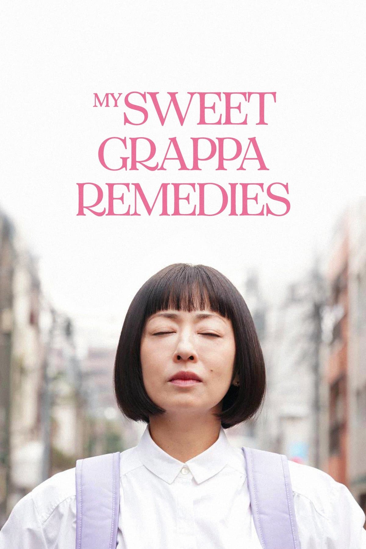 Poster My Sweet Grappa Remedies