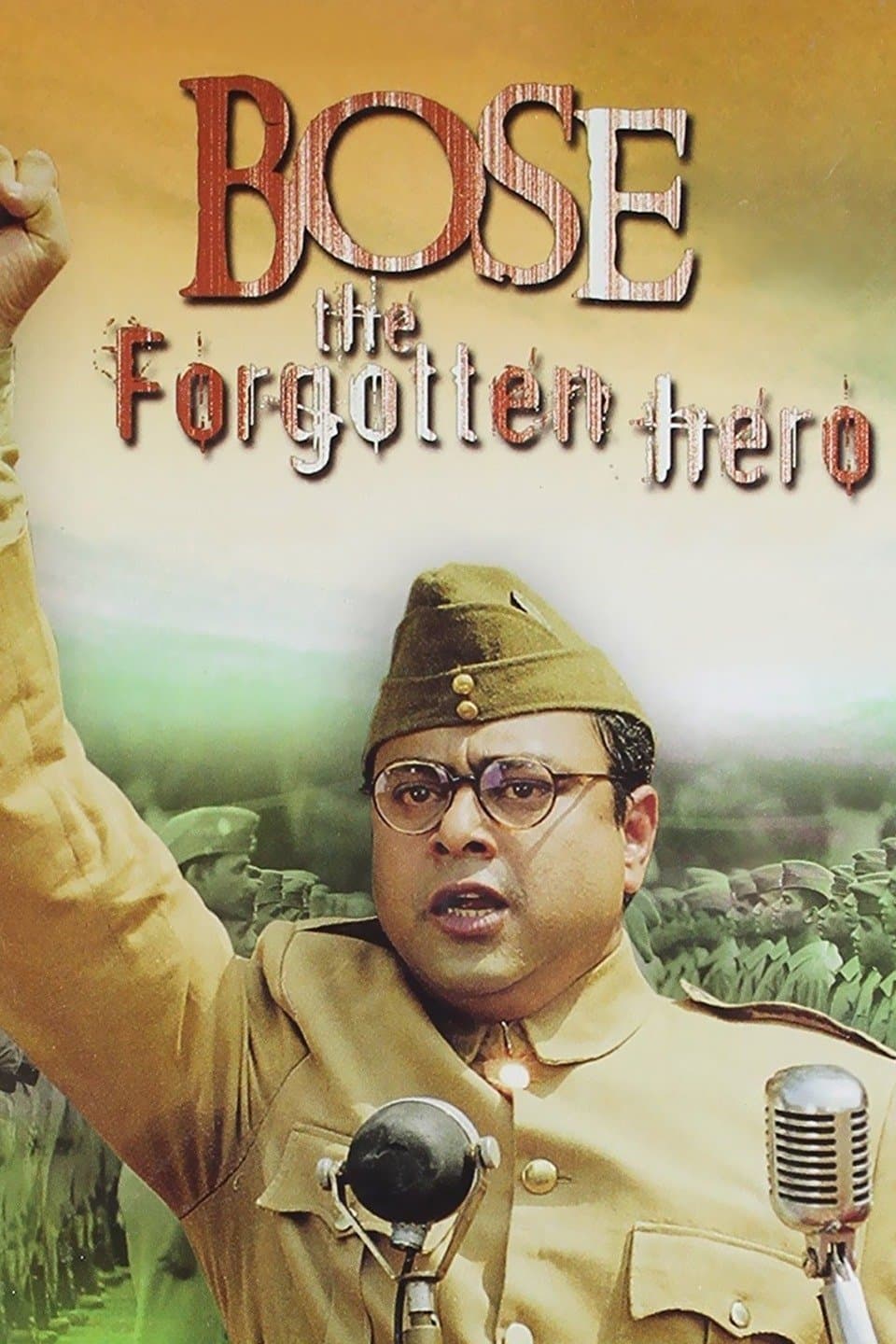 Poster Netaji Subhas Chandra Bose: The Forgotten Hero
