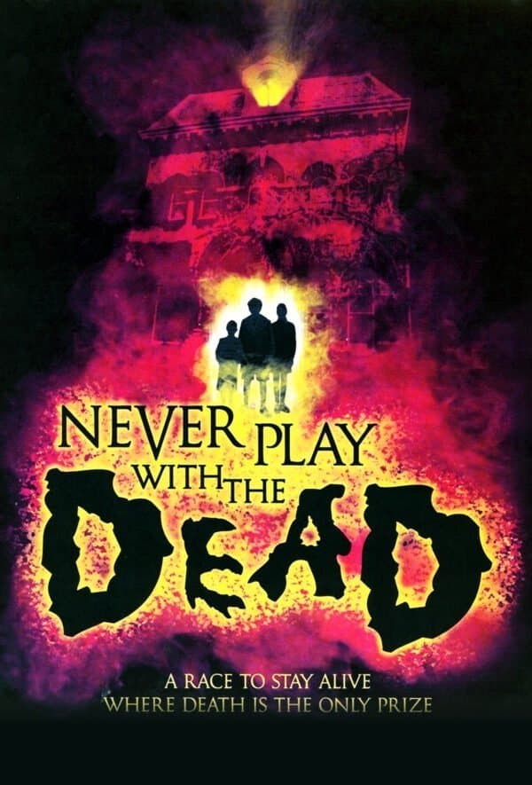 Poster Never Play with the Dead