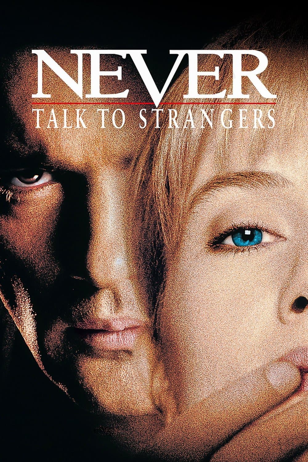 Poster Never Talk to Strangers