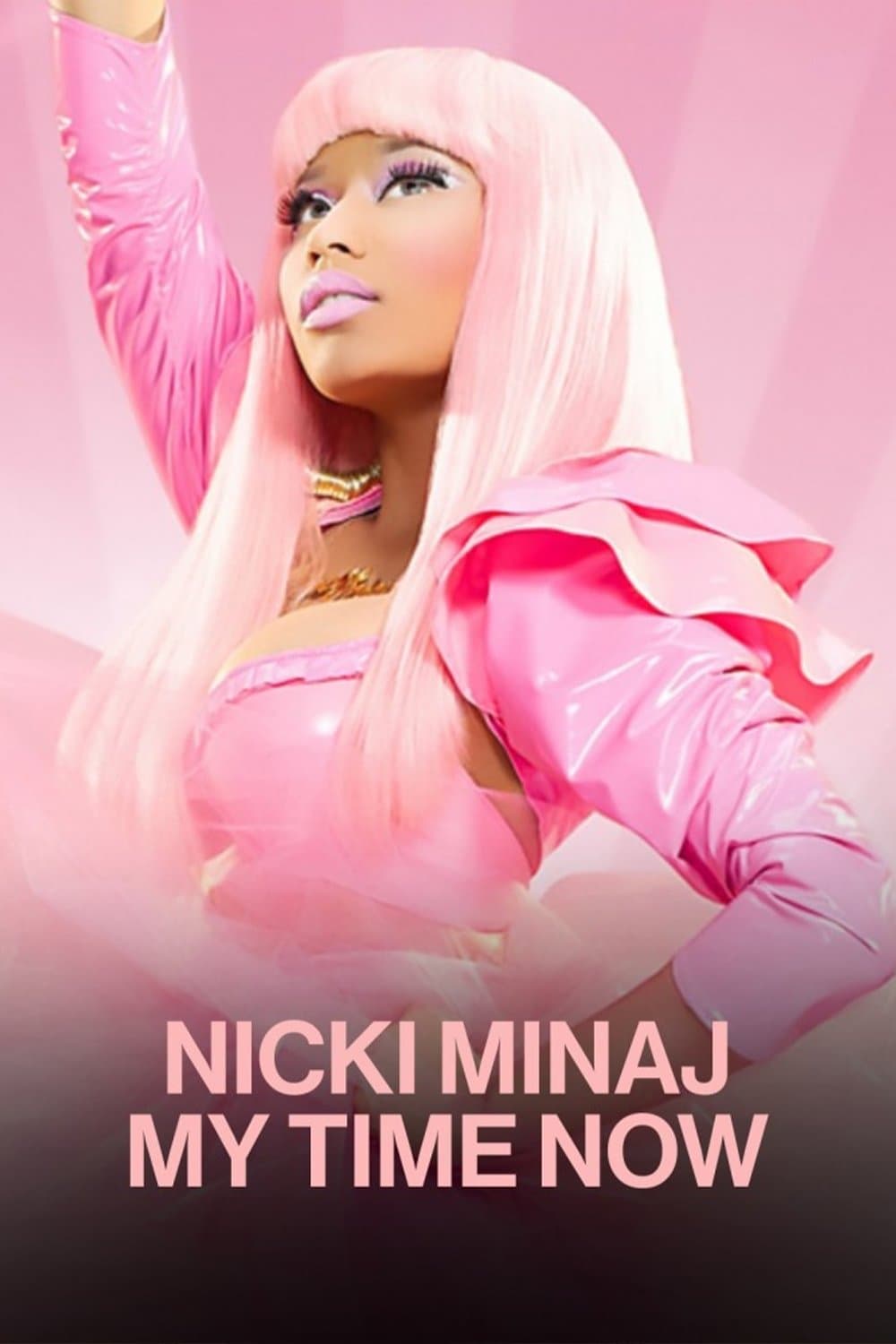 Poster Nicki Minaj: My Time Now