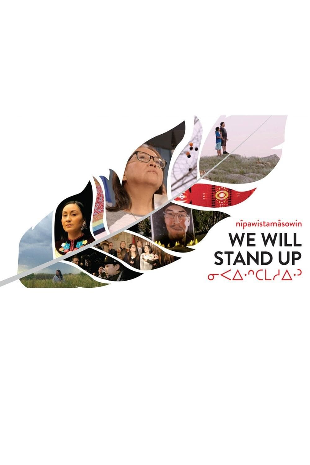 Poster nîpawistamâsowin : We Will Stand Up