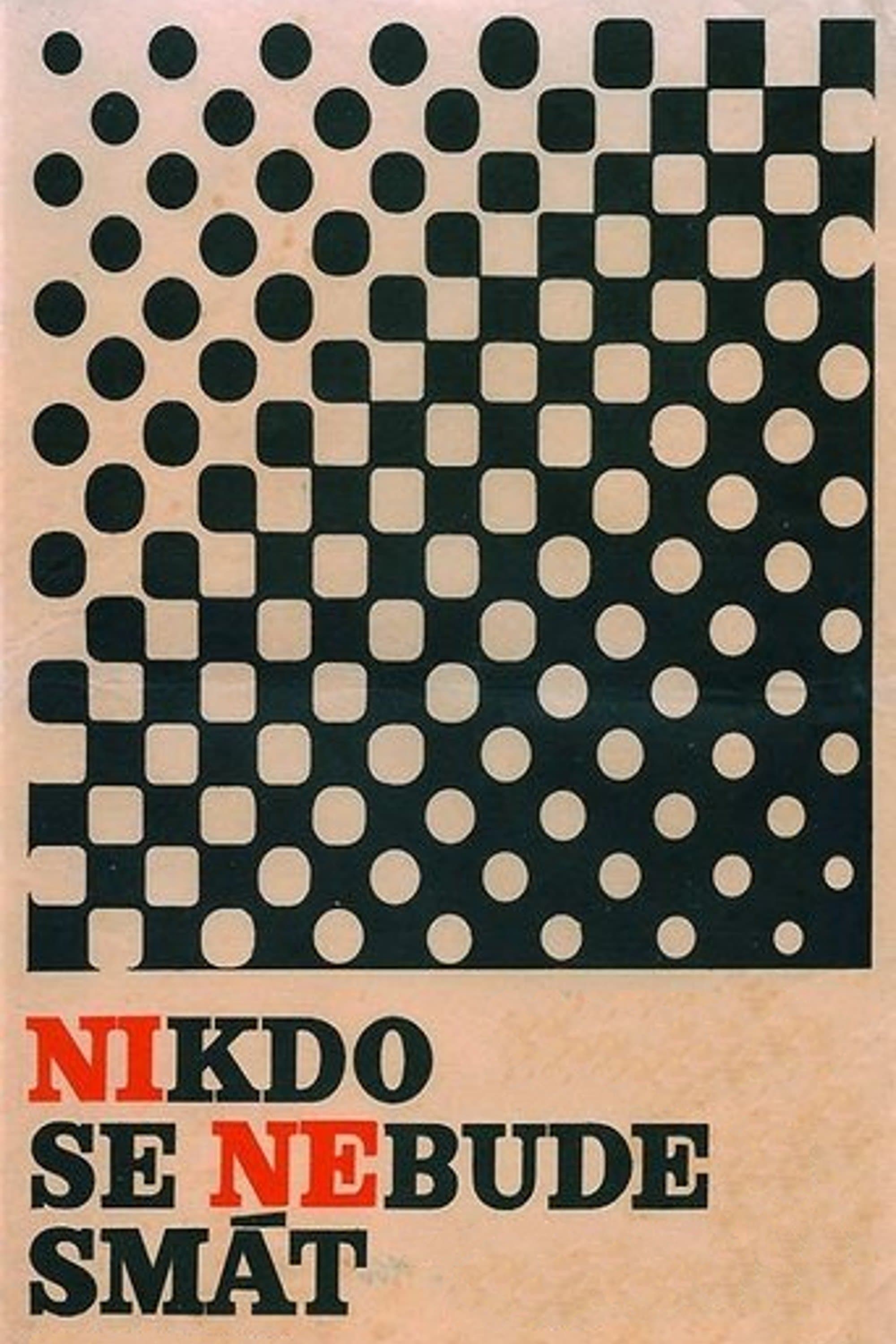 Poster Nobody Will Laugh