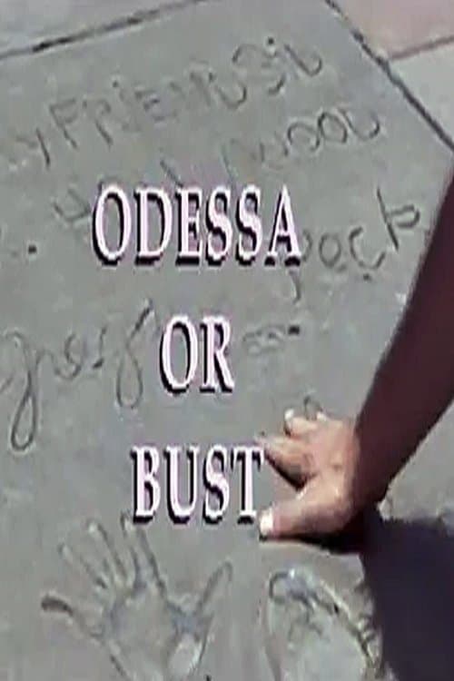 Poster Odessa or Bust