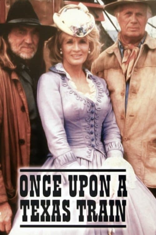 Poster Once Upon a Texas Train