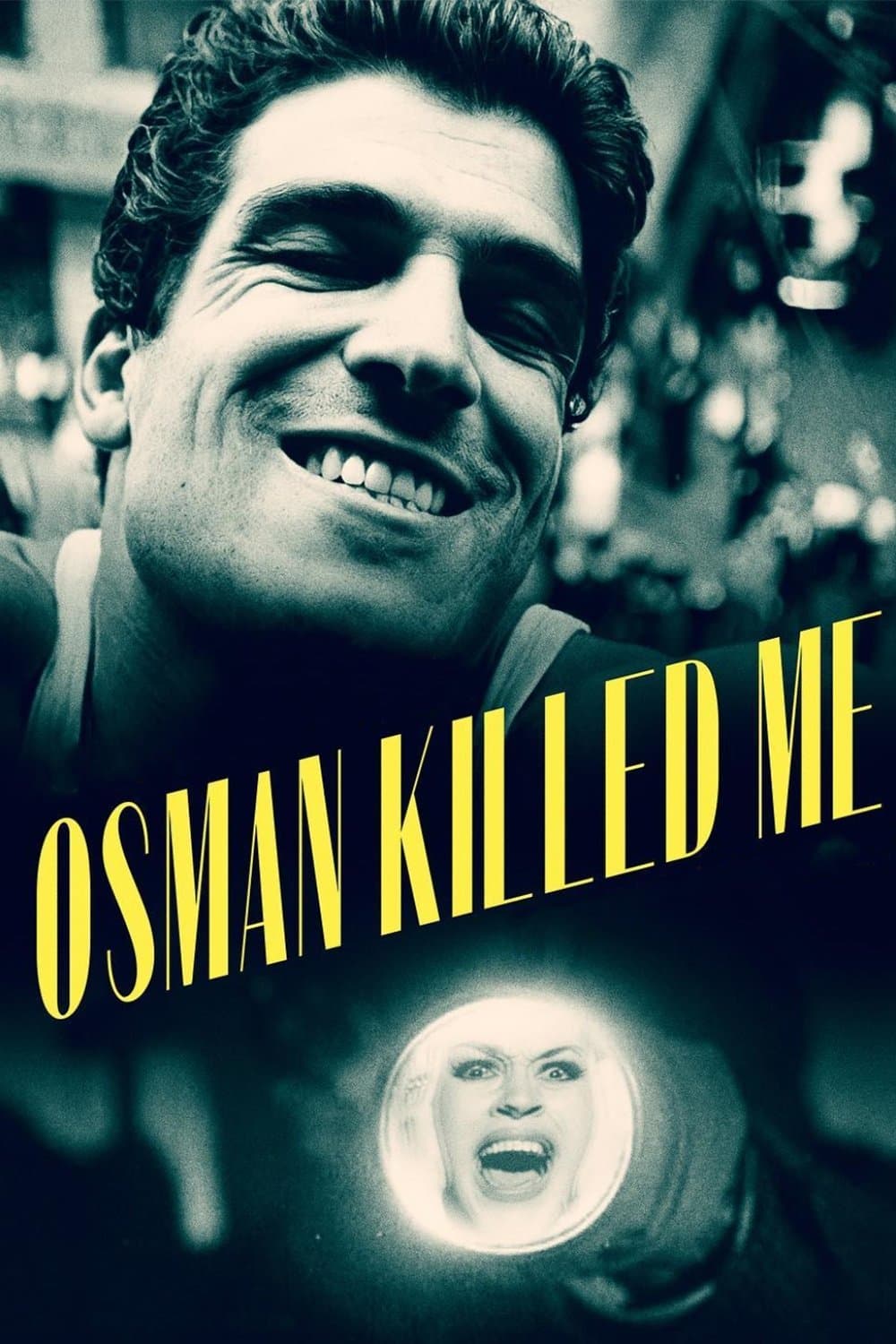 Poster Osman Killed Me