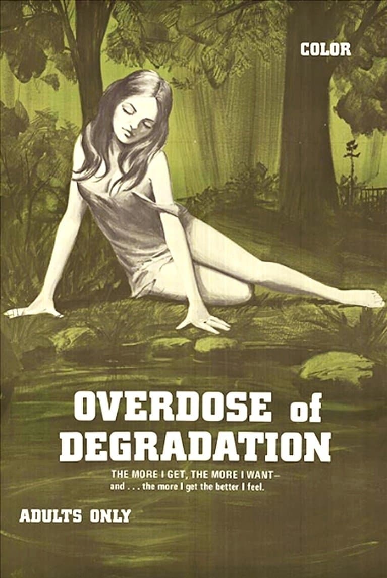 Poster Overdose of Degradation