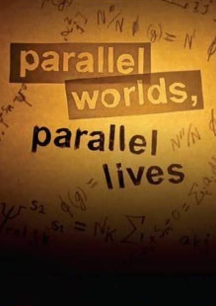 Poster Parallel Worlds, Parallel Lives