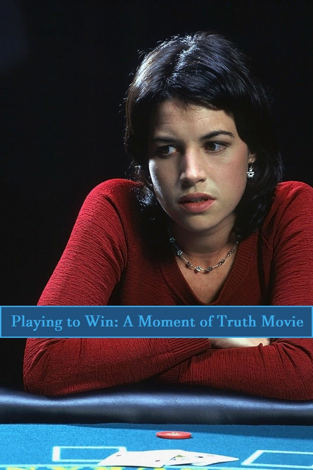Poster Playing to Win: A Moment of Truth Movie