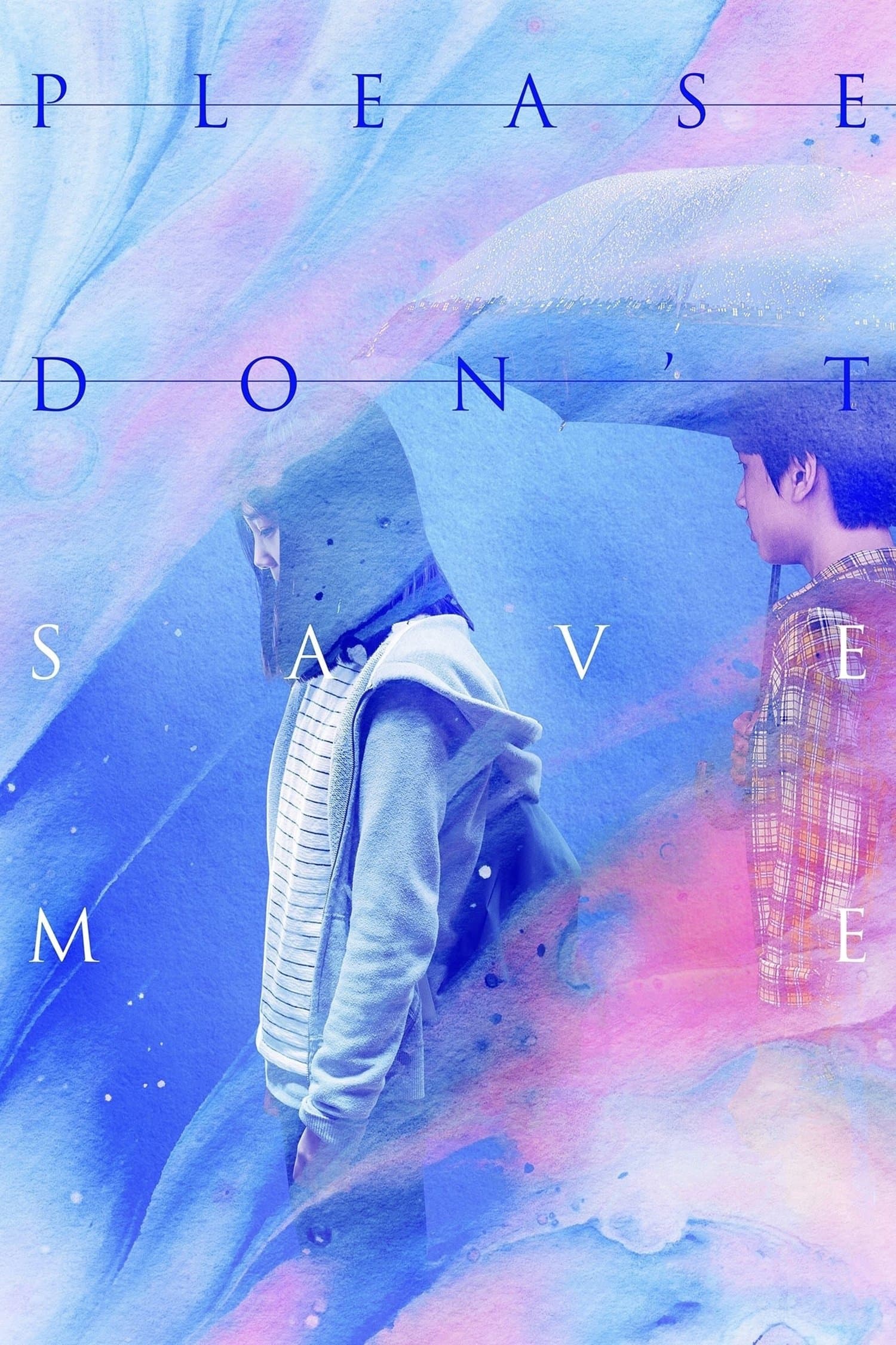 Poster Please Don't Save Me