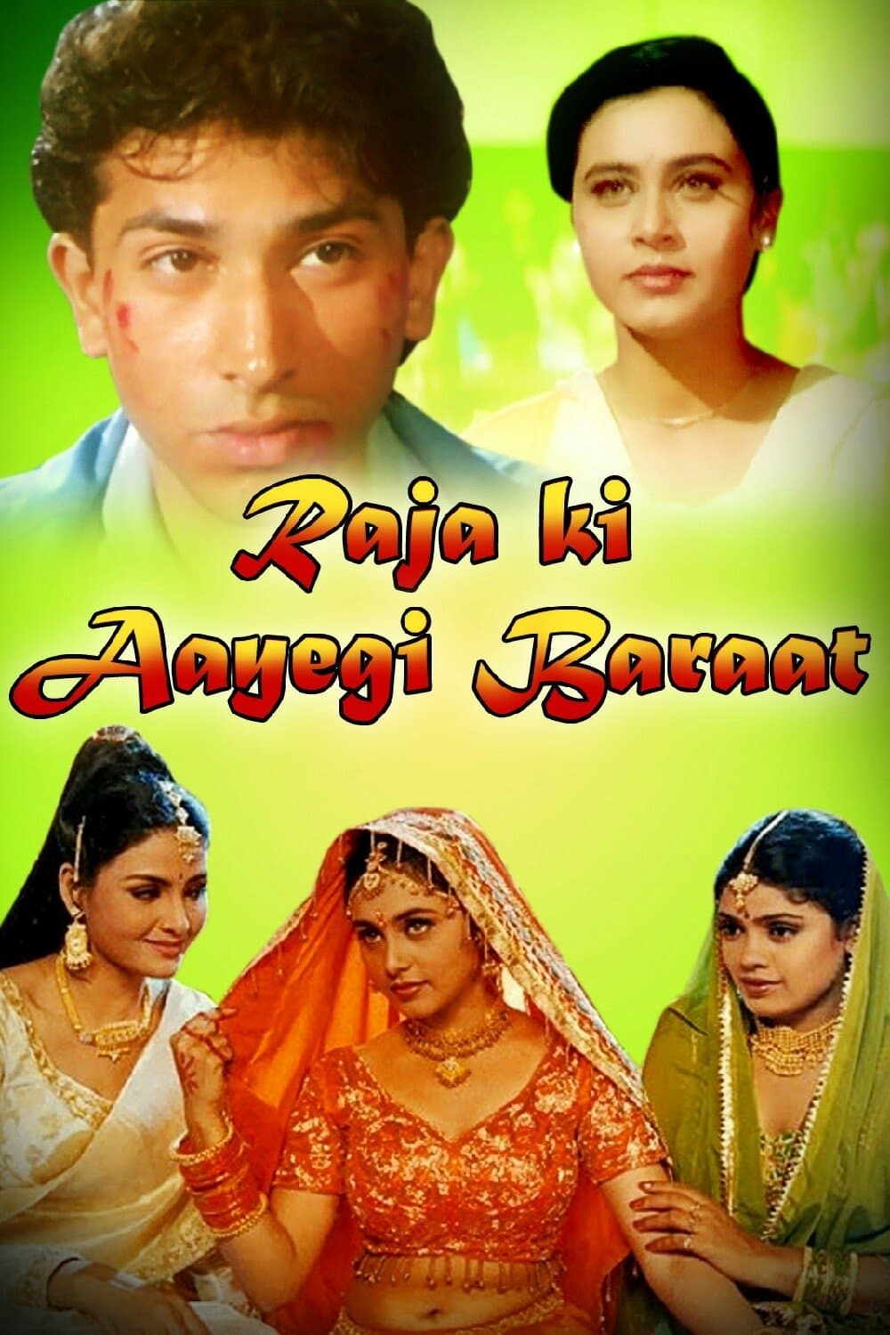 Poster Raja Ki Ayegi Baraat