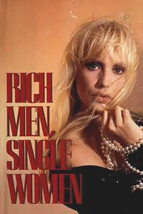 Poster Rich Men, Single Women