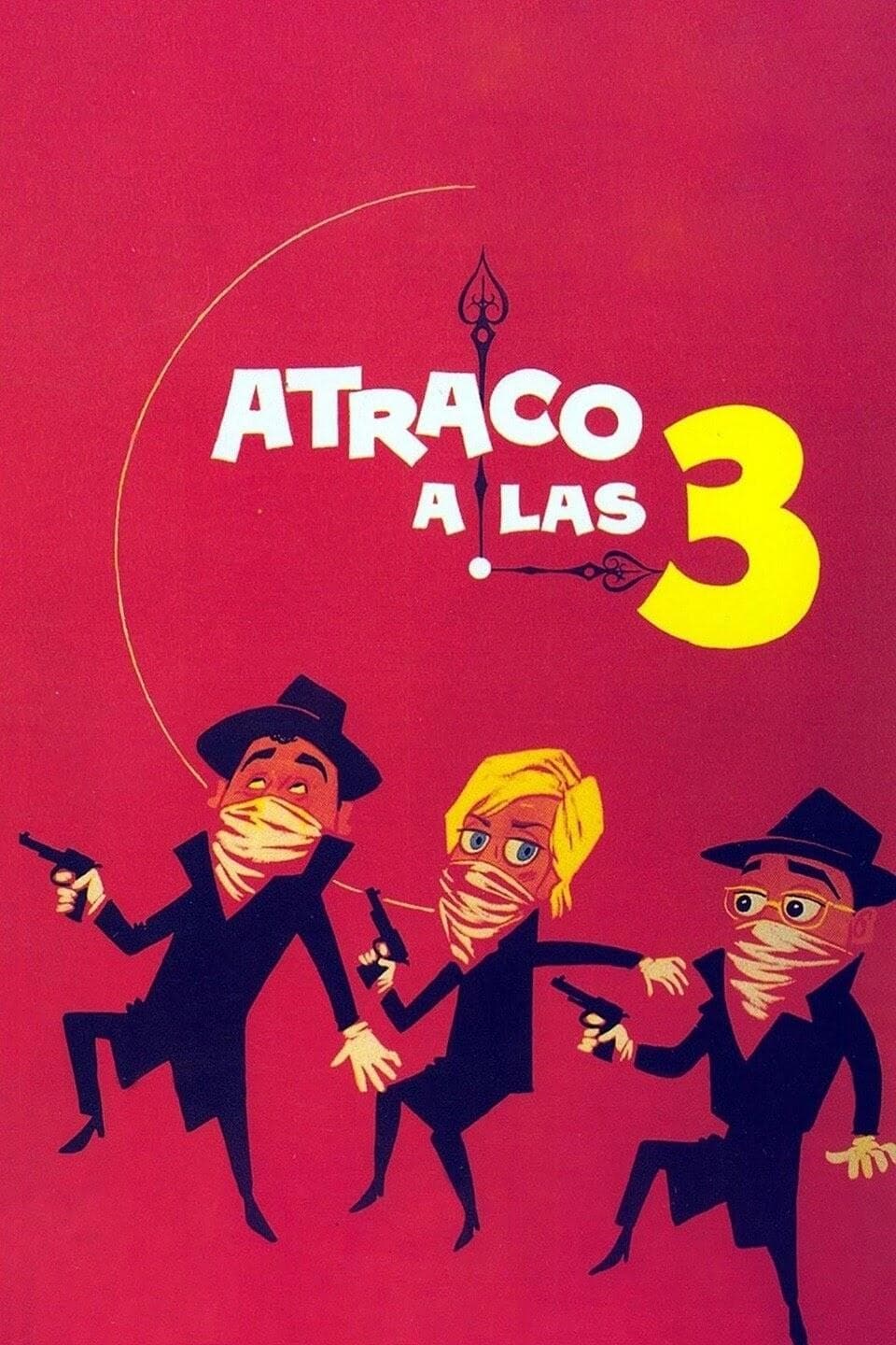 Poster Robbery at 3 O'clock