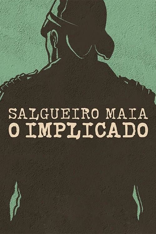 Poster Salgueiro Maia - The Implicated