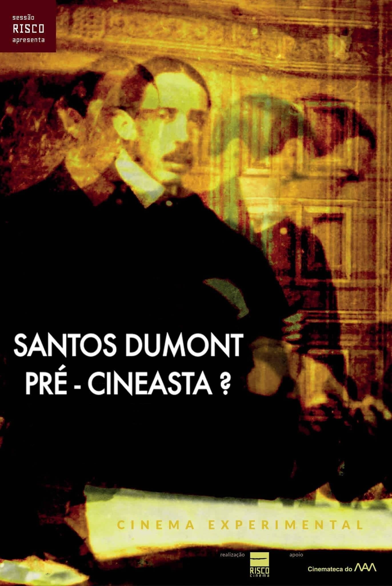 Poster Santos Dumont: Pré-Cineasta?