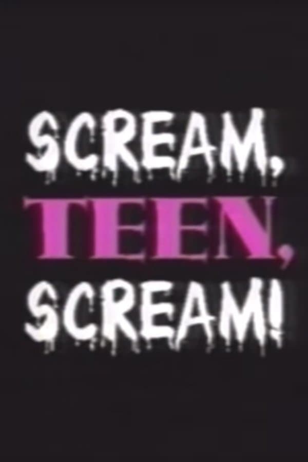Poster Scream, Teen, Scream!
