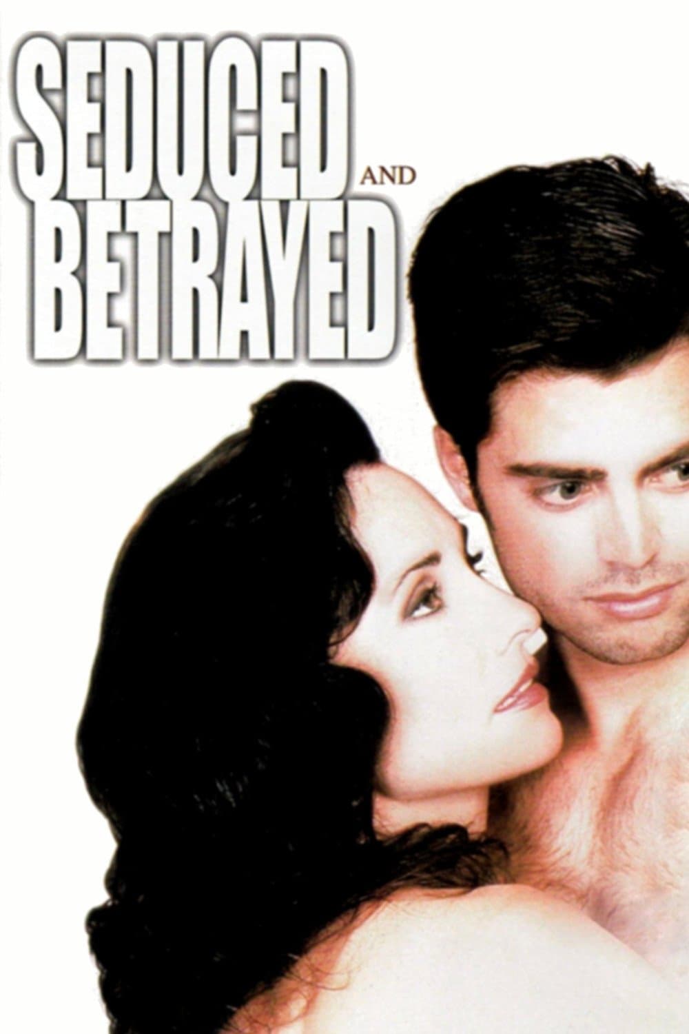 Poster Seduced and Betrayed