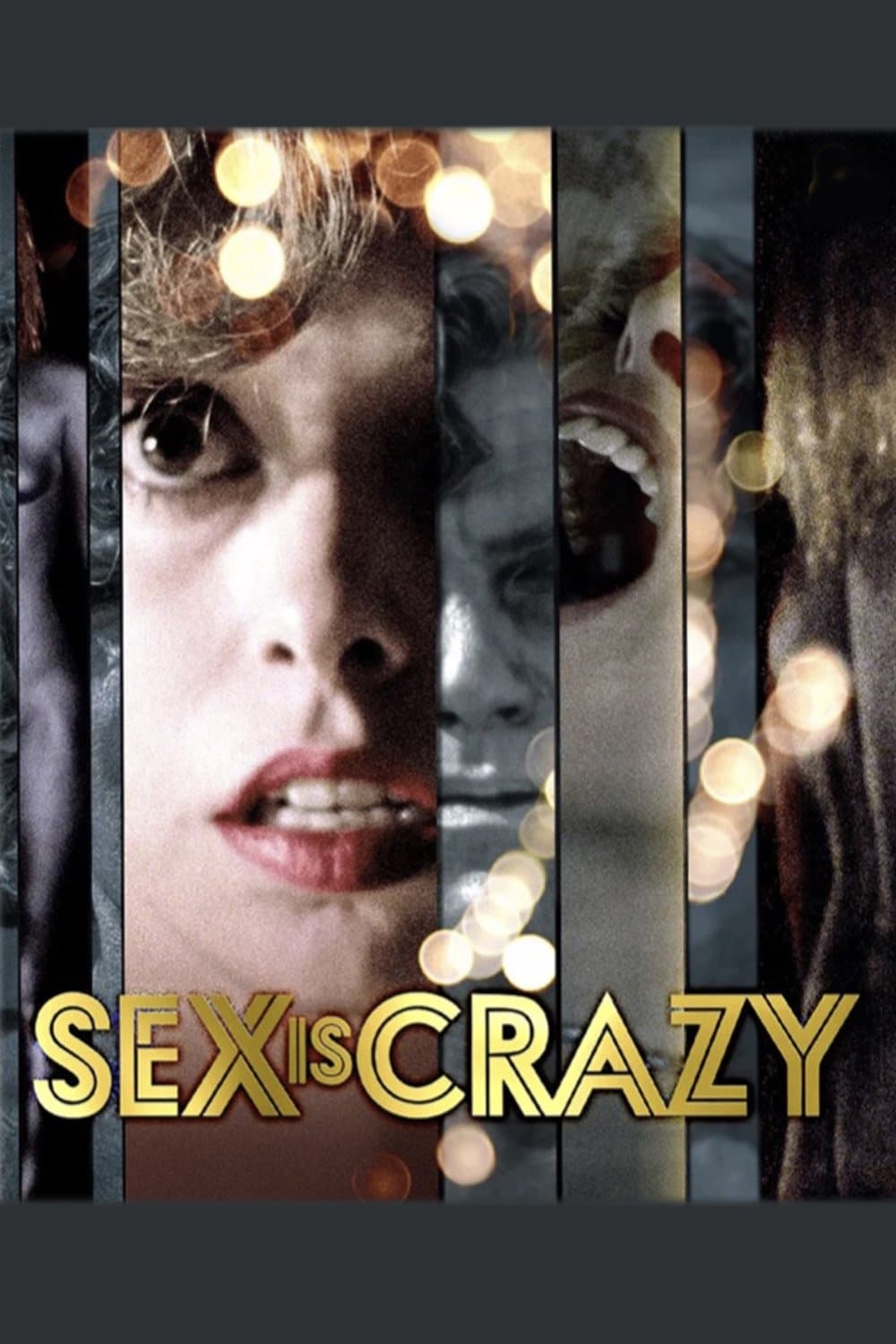 Poster Sex Is Crazy