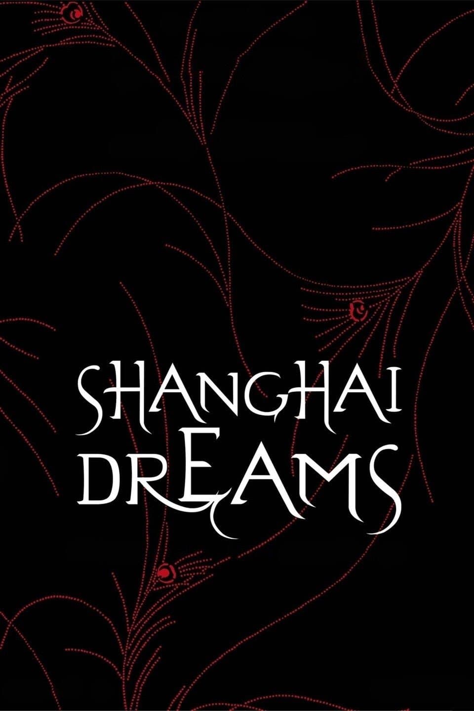 Poster Shanghai Dreams