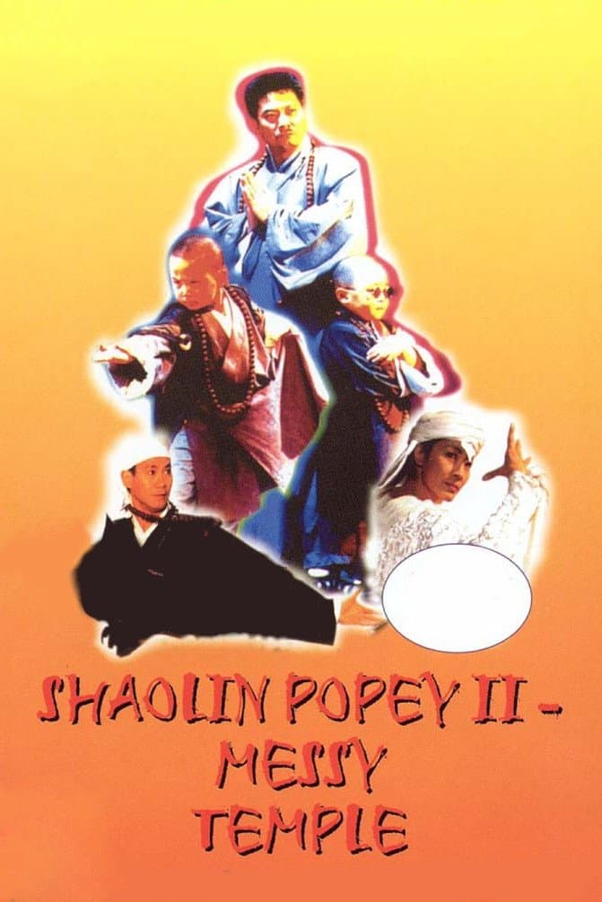 Poster Shaolin Popey II: Messy Temple