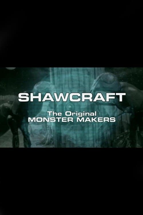 Poster Shawcraft: The Original Monster Makers