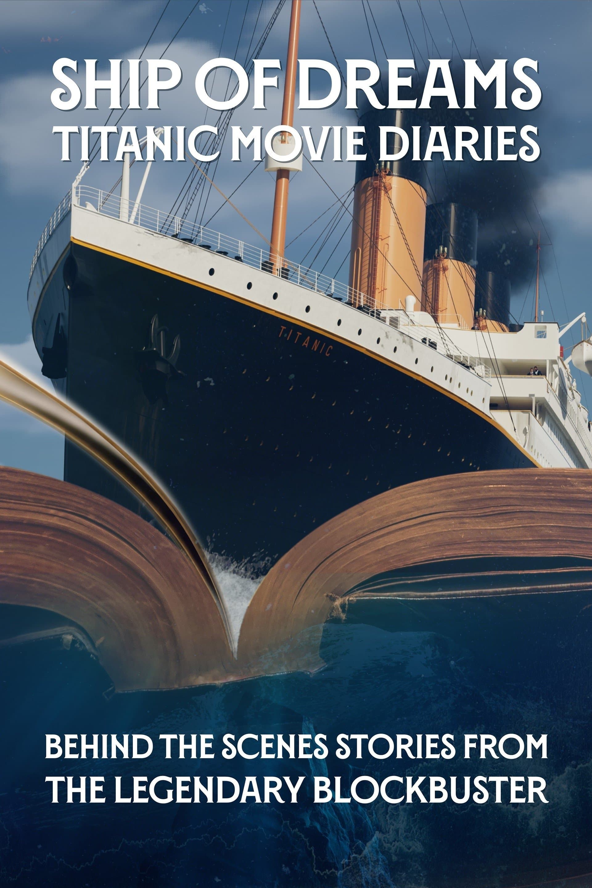 Poster Ship of Dreams: Titanic Movie Diaries