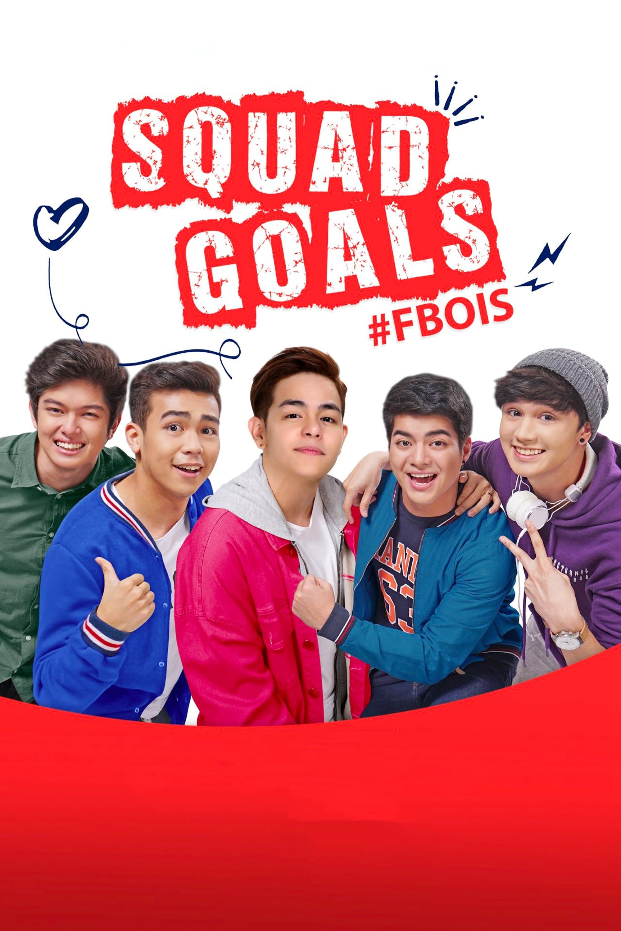 Poster Squad Goals: #FBois