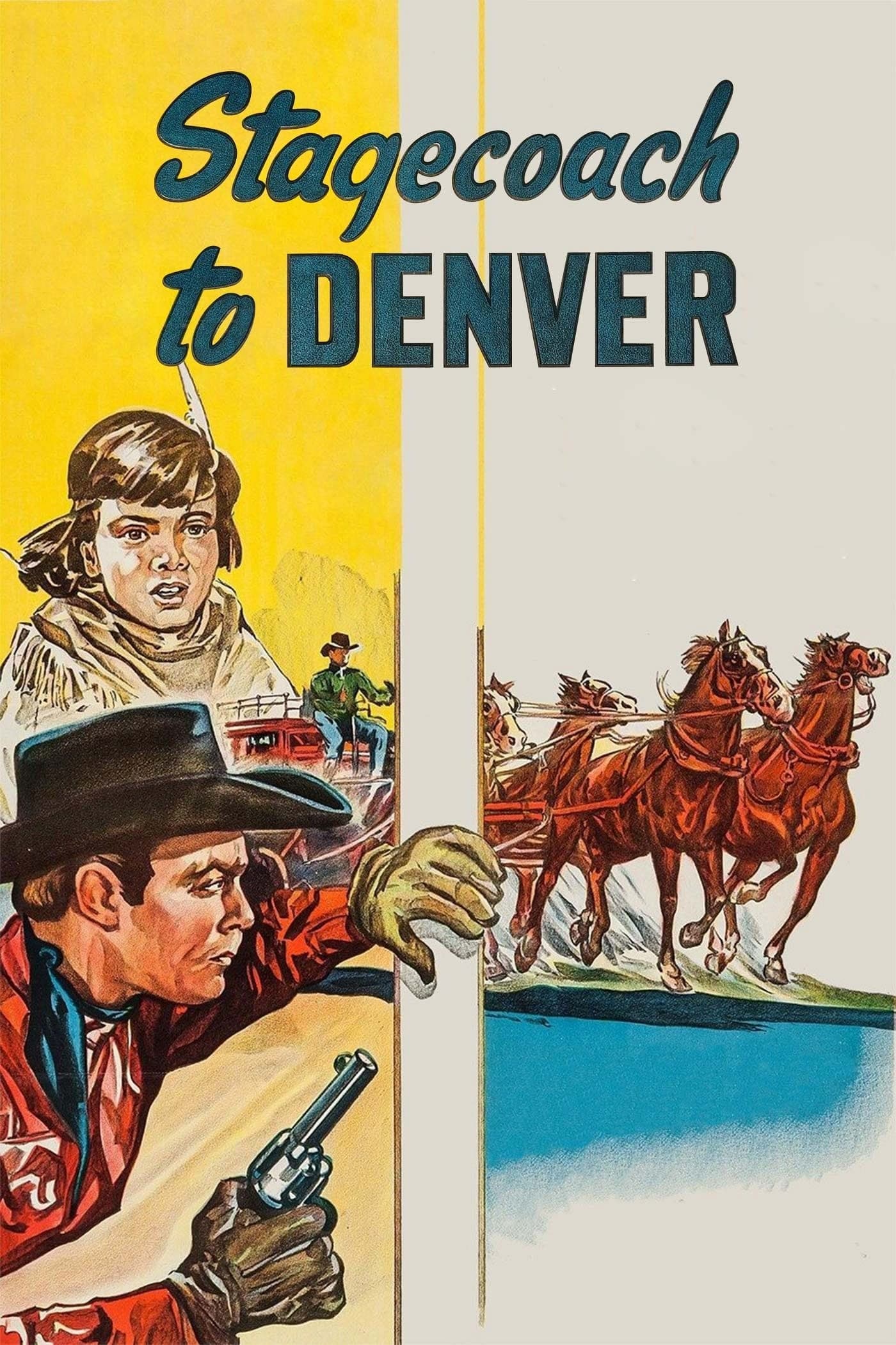 Poster Stagecoach to Denver