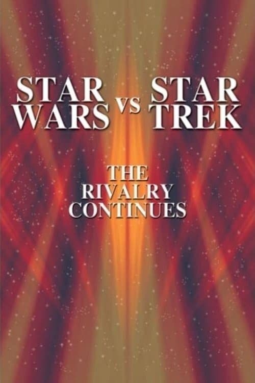 Poster Star Wars vs. Star Trek: The Rivalry Continues
