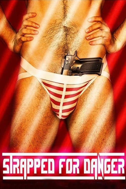 Poster Strapped for Danger