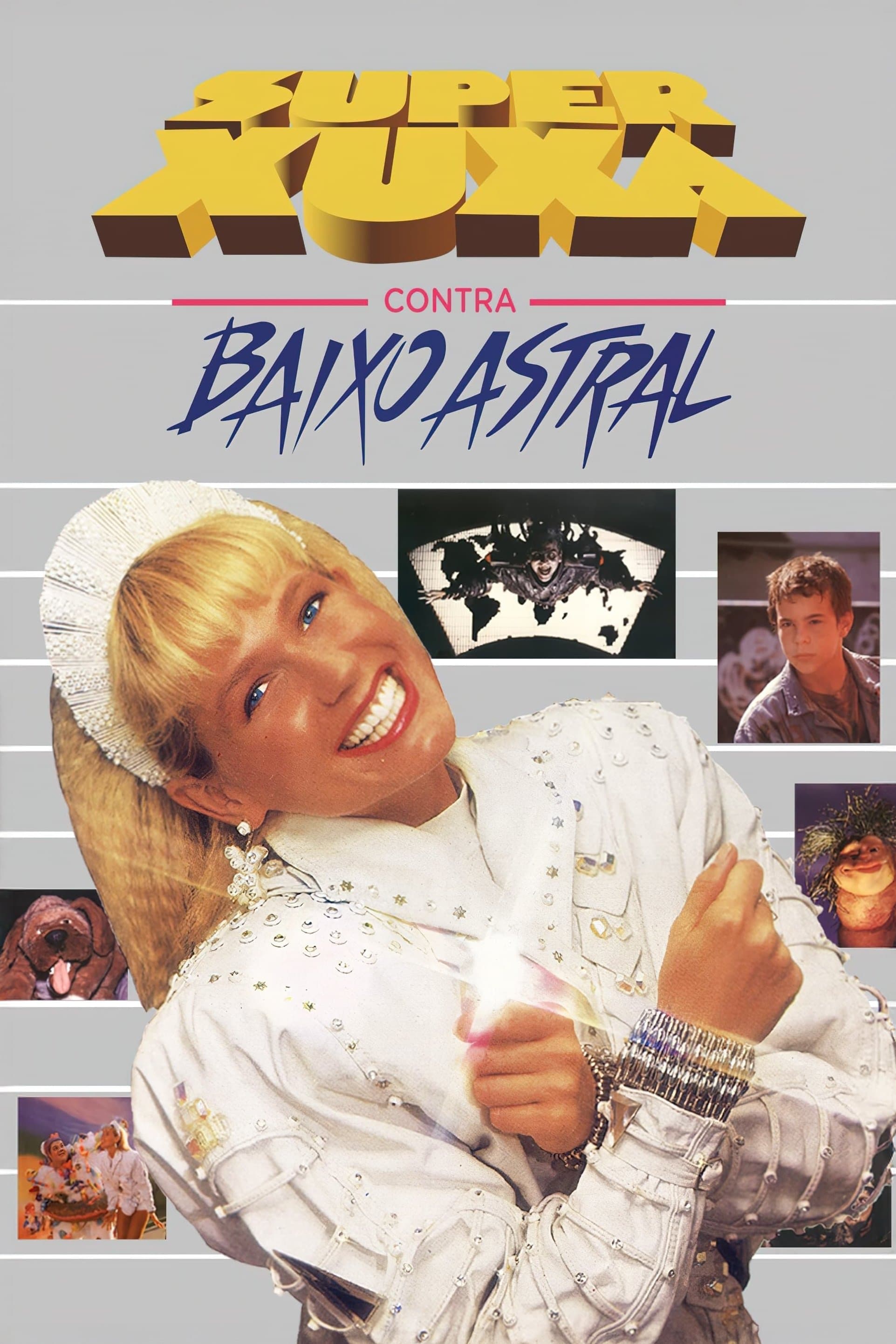 Poster Super Xuxa Contra Baixo Astral