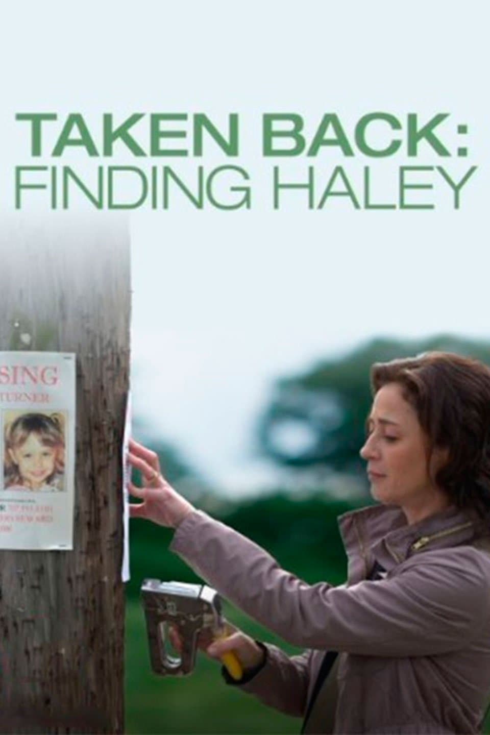 Poster Taken Back: Finding Haley