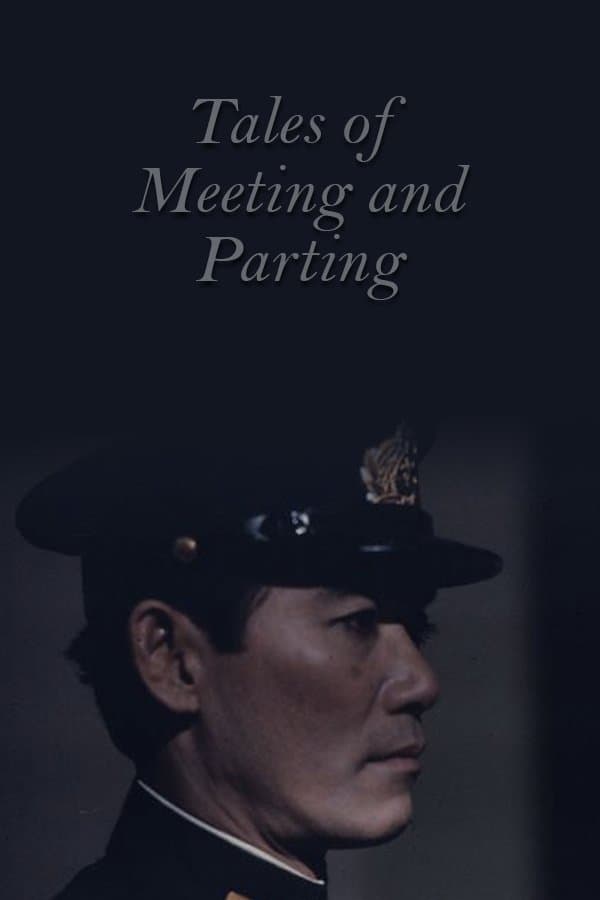 Poster Tales of Meeting and Parting