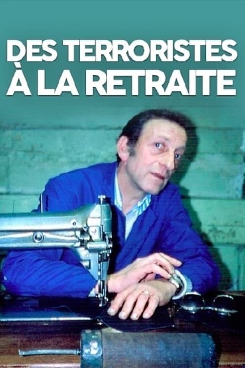 Poster Terrorists in Retirement