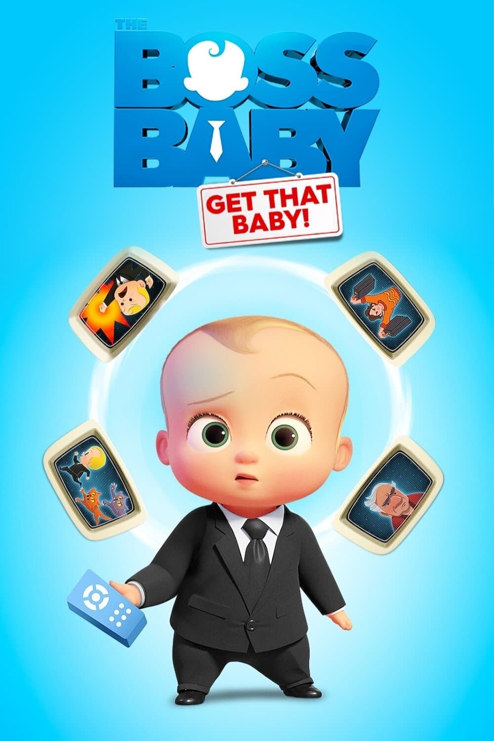 Poster The Boss Baby: Get That Baby!
