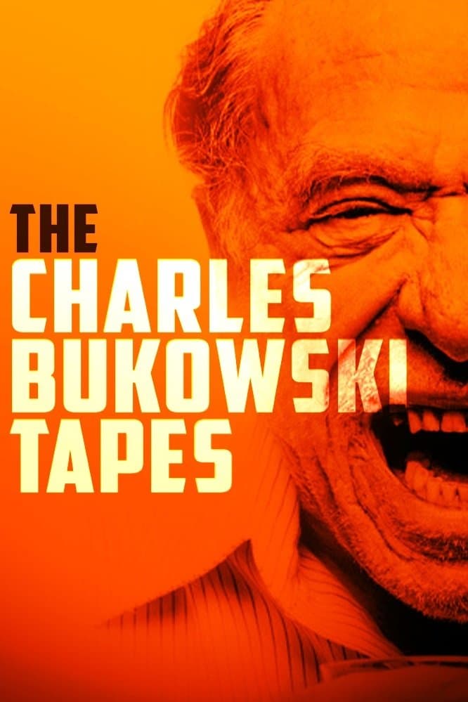 Poster The Charles Bukowski Tapes