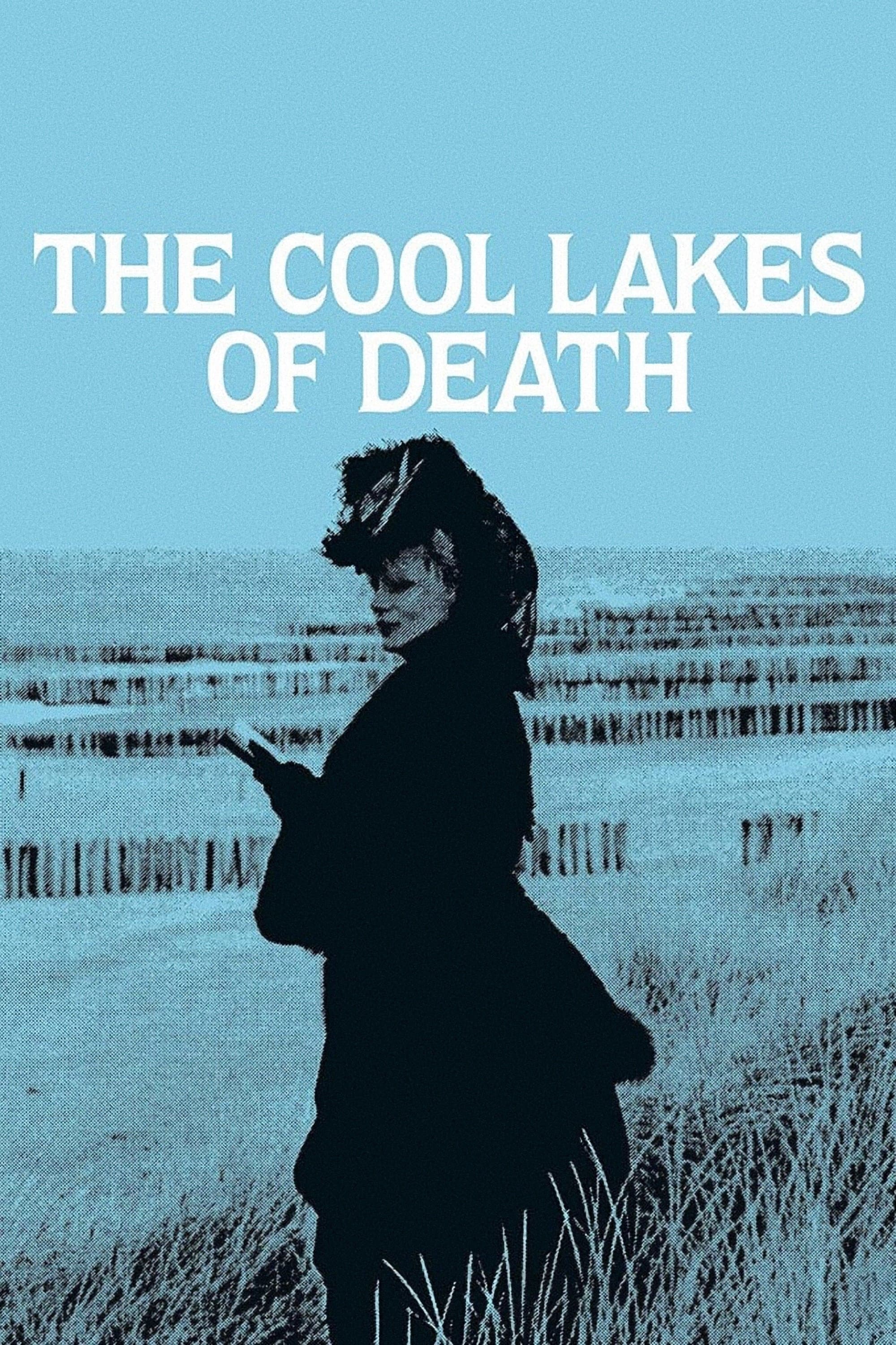 Poster The Cool Lakes of Death