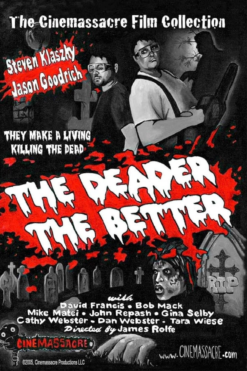 Poster The Deader the Better