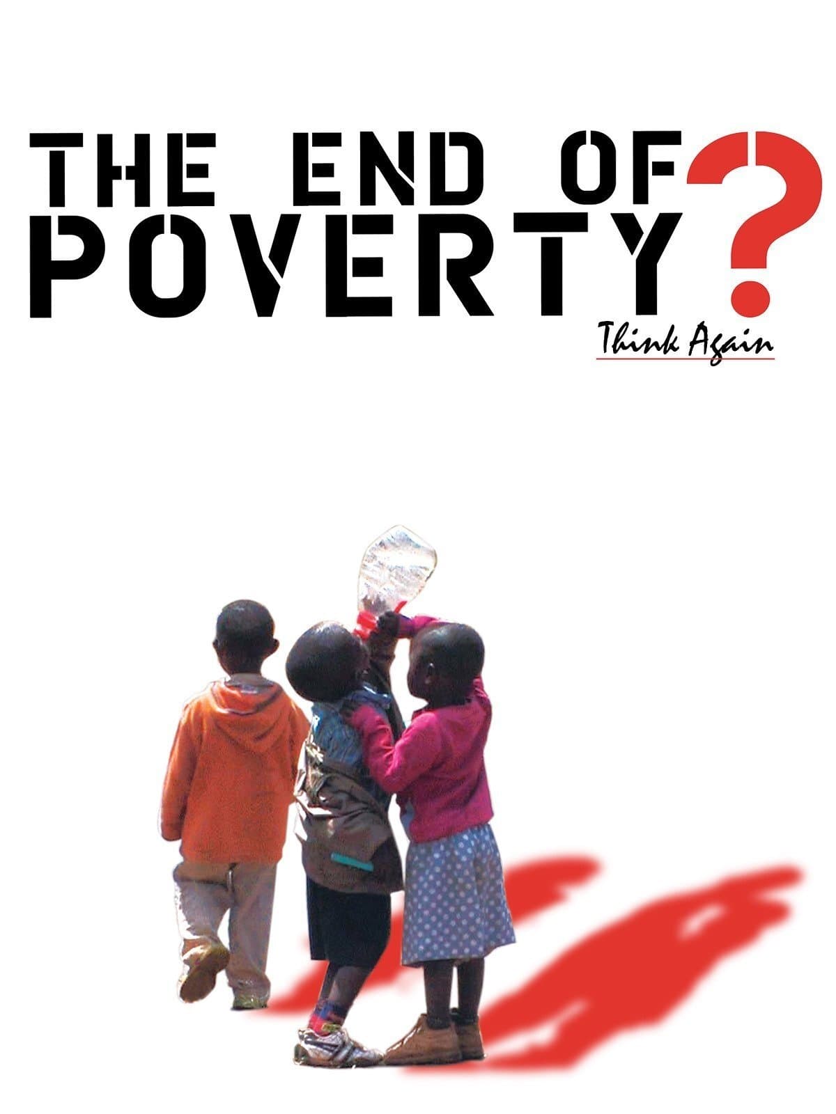 Poster The End of Poverty?