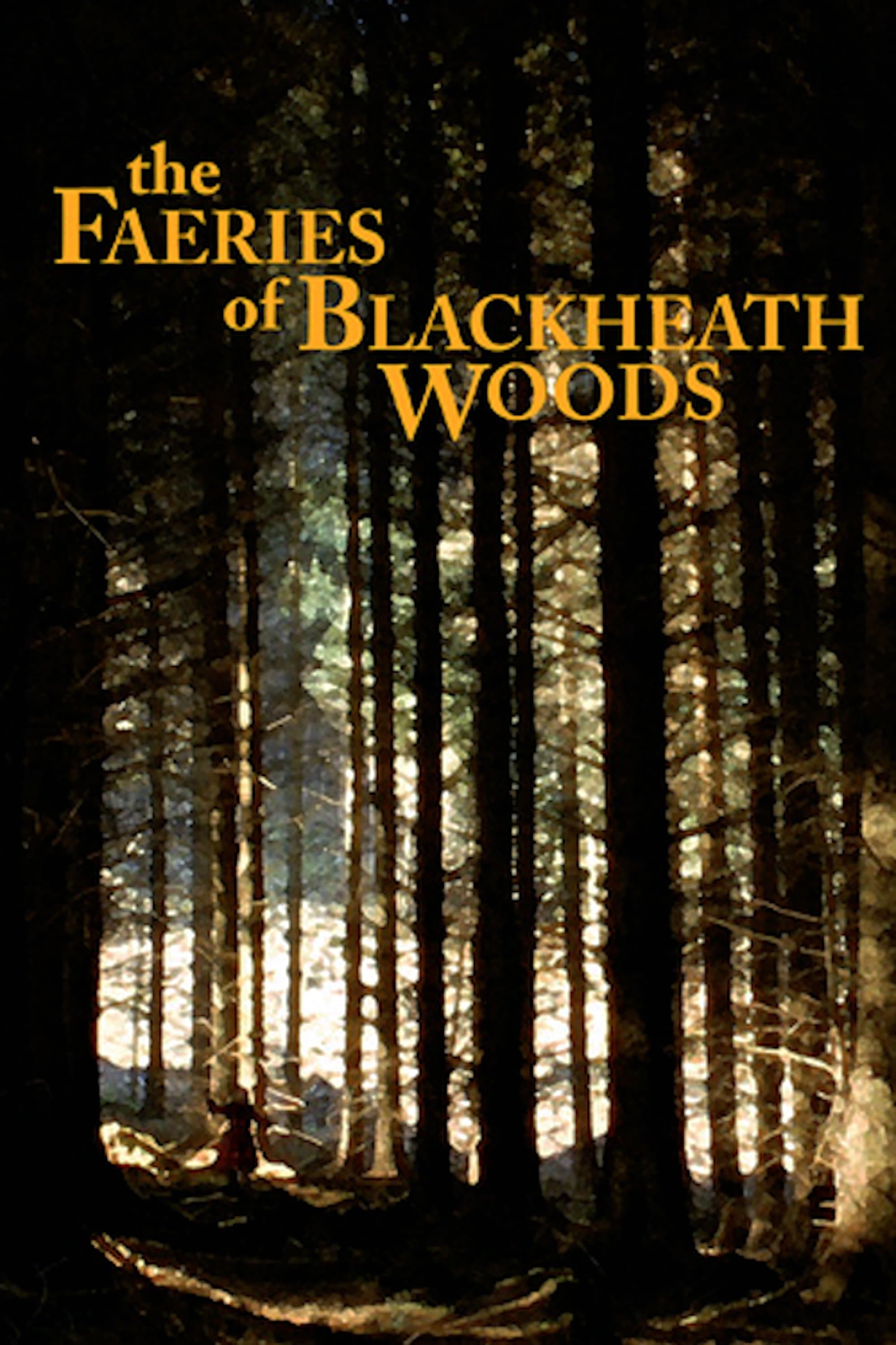 Poster The Faeries of Blackheath Woods