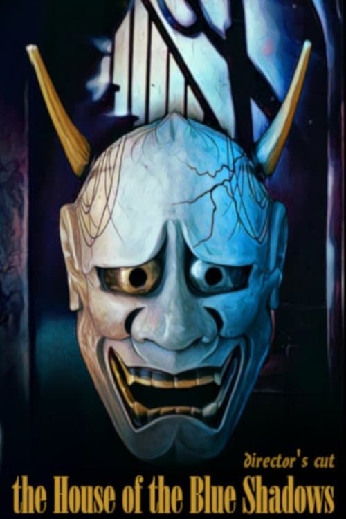 Poster The House of the Blue Shadows