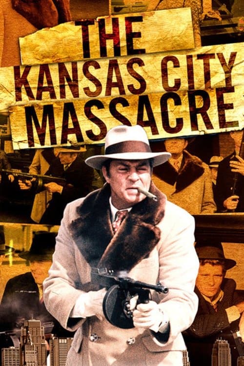 Poster The Kansas City Massacre
