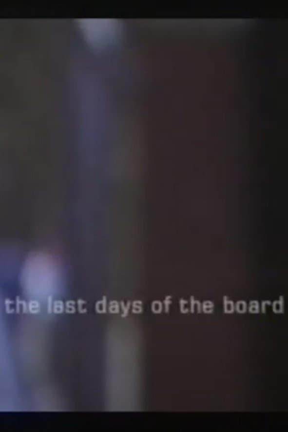 Poster The Last Days of the Board