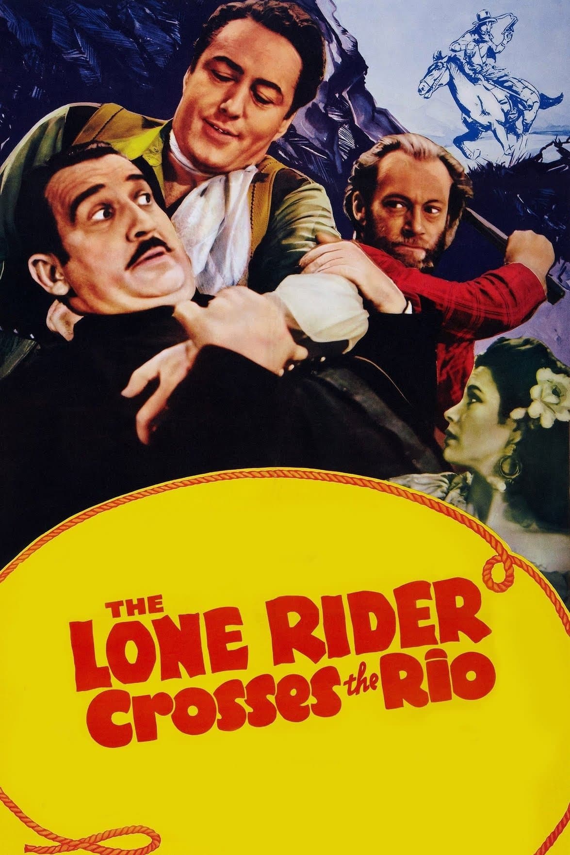 Poster The Lone Rider Crosses the Rio
