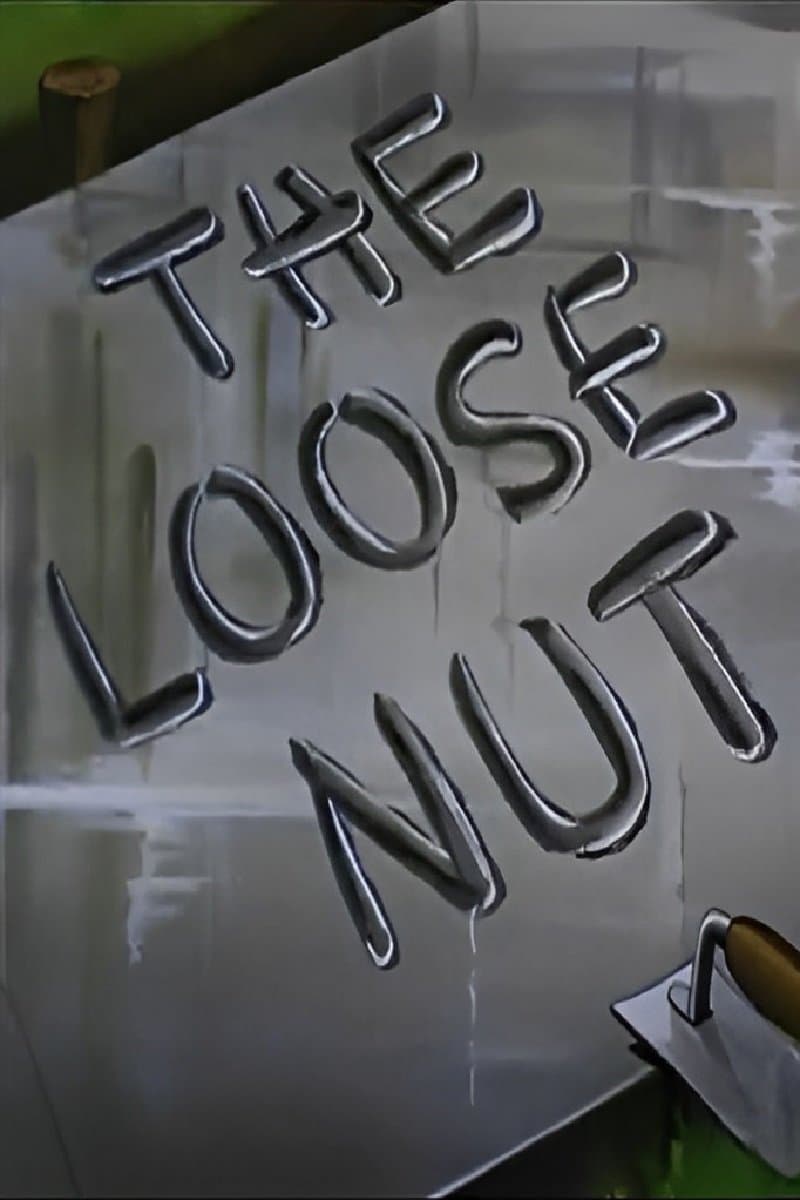 Poster The Loose Nut